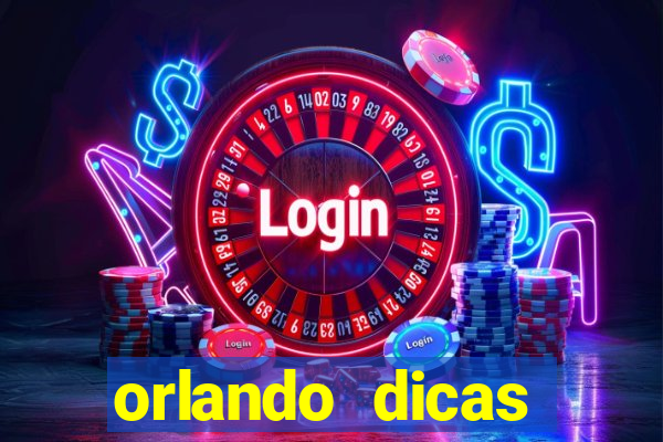 orlando dicas reclame aqui